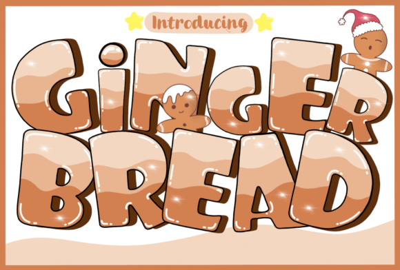 The Warmth of Ginger Bread: A Font for Cozy Creations